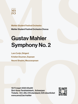 ANNA3 | 2e Symfonie van Mahler | Mahler Student Festival Orchestra & Chorus | Vrijdag 10 en zaterdag 11 maart 2023 | 20 uur | Sint-Anna-ten-Drieënkerk Antwerpen Linkeroever